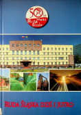 Ruda Śląska Dziś i jutro