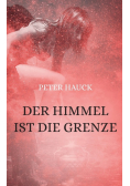 Der Himmel ist die Grenze