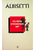 Czy można przezwyciężyć lęk