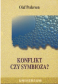 Konflikt czy symbioza