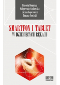 Smartfon i tablet w dziecięcych rękach