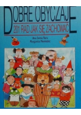 Dobre obyczaje. 201 rad jak się zachować