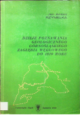 Dzieje poznawania geologicznego górnośląskiego zagłębia węglowego do 1870 roku