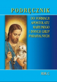 Podręcznik do formacji apostolatu maryjnego i innych grup Rok C