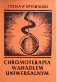 Chromoterapia wahadłem uniwersalnym