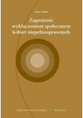 Zagrożenie wykluczeniem społecznym kobiet niepełnosprawnych