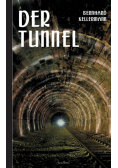 Der Tunnel