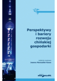 Perspektywy i bariery rozwoju chińskiej gospodarki