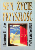 Sen życie przyszłość
