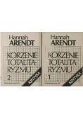 Korzenie totalitaryzmu Tom od 1 do 2