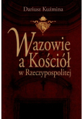 Wazowie a Kościół w Rzeczypospolitej