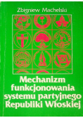 Mechanizm funkcjonowania systemu partyjnego republiki włoskiej