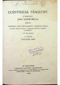 Eurypidesa Tragedye 1918 r.
