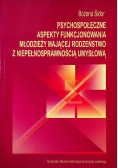 Psychospołeczne aspekty funkcjonowania młodzieży mającej rodzeństwo z niepełnosprawnością umysłową