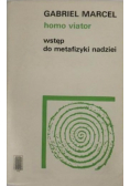 Homo viator Wstęp do metafizyki nadziei