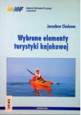 Wybrane elementy turystyki kajakowej