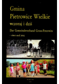 Gmina Pietrowice Wielkie wczoraj i dziś