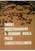 Umowy międzynarodowe o ochronie morza przed zanieczyszczeniami