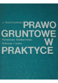 Prawo gruntowe w praktyce
