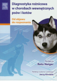 Diagnostyka różnicowa w chorobach wewnętrznych psów i kotów