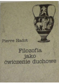 Filozofia jako ćwiczenie duchowe