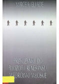 Przyczynki do filozofii Renesansu Wędrówki włoskie