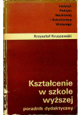 Kształcenie w szkole wyższej poradnik dydaktyczny