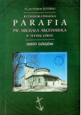 Rzymskokatolicka Parafia Pw Michała Archanioła w Suchej Górze Skrót dziejów
