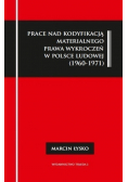 Prace nad kodyfikacją materialnego prawa wykroczeń w Polsce Ludowej