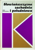 Magnuszewski Józef - Słowiańszczyzna zachodnia i południowa