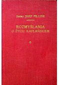 Rozmyślania o życiu kapłańskiem 1936 r