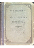 Apologetyka Podręczna 1918 r.