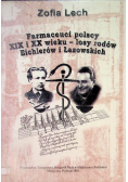 Farmaceuci polscy XIX i XX wieku - losy rodów Eichlerów i Łazowskich