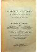 Historia Kościoła od początku aż do naszych czasów Tom I 1939 r.