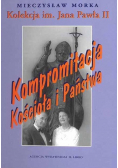 Kompromitacja kościoła i państwa