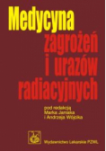 Medycyna zagrożeń i urazów radiacyjnych