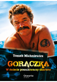 Michniewicz Tomek - Gorączka