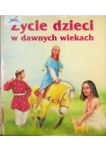 Życie dzieci w dawnych wiekach
