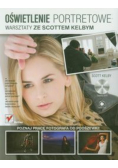Oświetlenie portretowe Warsztaty ze Scottem Kelbym