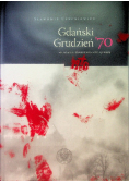 Gdański grudzień 70. rekonstrukcja dokumentacja