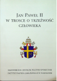 Jan Paweł II w trosce o trzeźwość człowieka