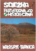 Ścieżka przyrodniczo - historyczna Wołosate Tarnica