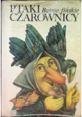Ptaki czarownicy Baśnie fińskie