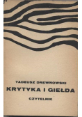 Krytyka i giełda