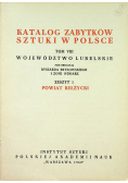 Katalog zabytków sztuki w Polsce Tom VIII Zeszyt 1