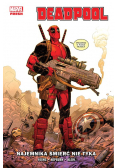 Deadpool Najemnika śmierć nie tyka Tom 1