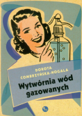 Wytwórnia wód gazowanych