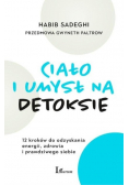 Ciało i umysł na detoksie