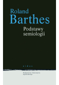 Barthes Roland - Podstawy semiologii