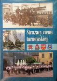 Strażacy ziemi tarnowskiej